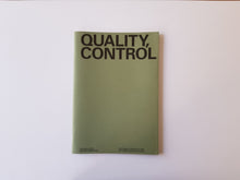 Load image into Gallery viewer, Quality, Control