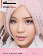 Load image into Gallery viewer, ARCH+ – The Property Issue