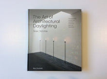 Load image into Gallery viewer, The Art of Architectural Daylighting