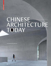 Load image into Gallery viewer, Chinese Architecture Today