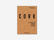 Load image into Gallery viewer, Cork: in Architecture, Design, Fashion & Art