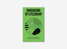 Load image into Gallery viewer, Dimensions of Citizenship