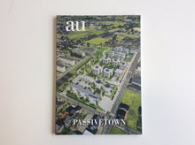 Load image into Gallery viewer, a+u 2018:04 Special Issue: Passivetown