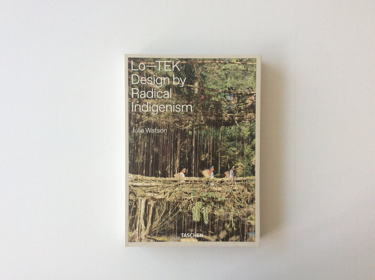 Lo-TEK: Design by Radical Indigenism – Bookshop by Uro