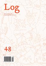 Load image into Gallery viewer, Log 48: Expanding Modes Of Practice