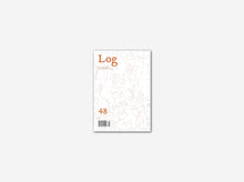 Load image into Gallery viewer, Log 48: Expanding Modes Of Practice