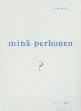 Load image into Gallery viewer, Mina Perhonen Limited Edition