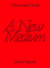 Load image into Gallery viewer, The Artist’s Novel: A New Medium