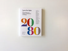 Load image into Gallery viewer, Twenty Over Eighty: Conversations on a Lifetime in Architecture and Design Cover