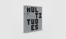 Load image into Gallery viewer, Multitudes: HASSELL 1938-2013 cover (black on grey option)