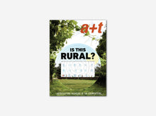 Load image into Gallery viewer, A+T 53 Is This Rural? Architecture Markers In The Countryside