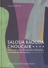 Load image into Gallery viewer, Saloua Raouda Choucair - Modern Arab Design