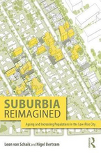 Load image into Gallery viewer, Suburbia Reimagined: Ageing and Increasing Populations in the Low-Rise City