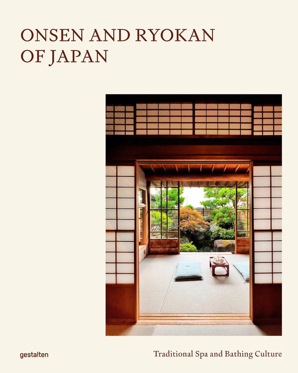 Onsen and Ryokan of Japan: Traditional Spas and Natural Bathing Culture