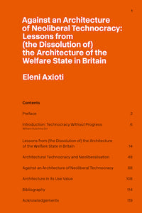 Against an Architecture of Neoliberal Technocracy: Lessons from (the Dissolution of) the Architecture of the Welfare State in Britain