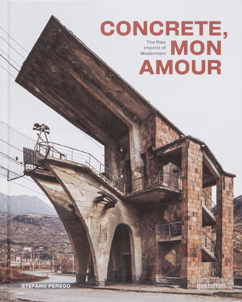 Concrete, Mon Amour; The Raw Imprint of Modernism, ISBN: 9783967042016