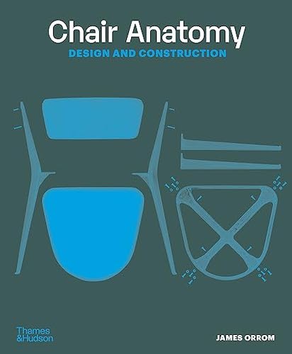 Chair Anatomy: Design and Construction