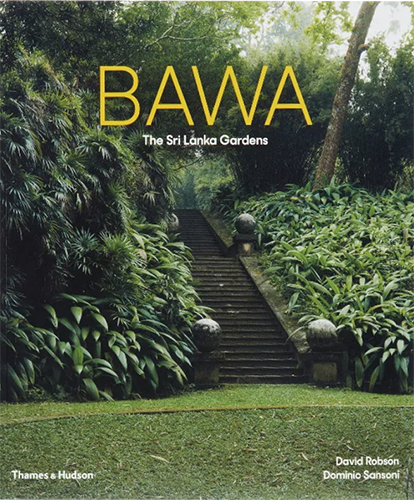 Bawa: The Sri Lanka Gardens