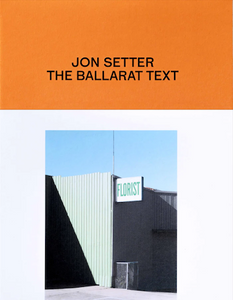 Jon Setter: The Ballarat Text