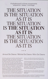 The situation as it is by Arnout De Cleene & Michiel De Cleene