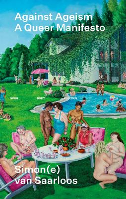 Against Ageism: A Queer Manifesto