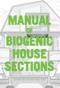 Manual of Biogenic House Sections