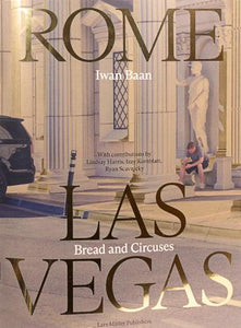 Rome – Las Vegas: Bread and Circuses