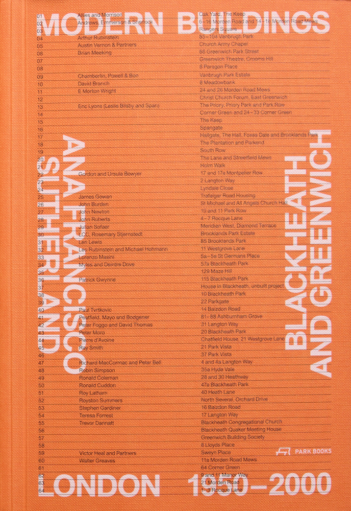 Modern Buildings of Blackheath and Greenwich London 1950-2000