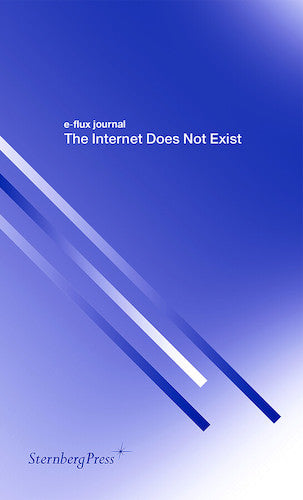 The Internet Does Not Exist