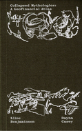 Collapsed Mythologies: A Geofinancial Atlas - softcover book with typographic cover design