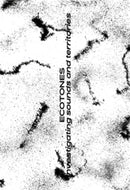 Ecotones: Investigating Sounds and Territories - paperback with understated typographic cover design