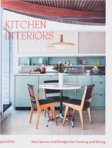 Kitchen Interiors: New Spaces for Cooking and Dining