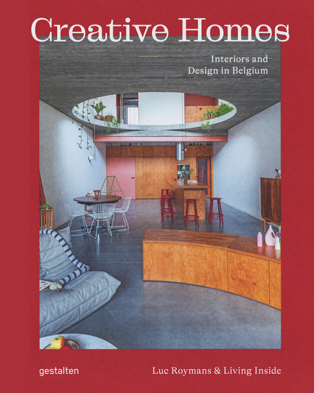 Book cover of 'Creative Homes: Interiors and Design in Belgium'.