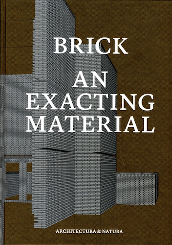 Brick An Exacting Material 