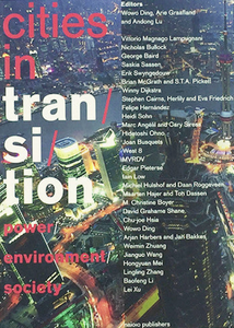 Cities in Transition: Power, Environment, Society