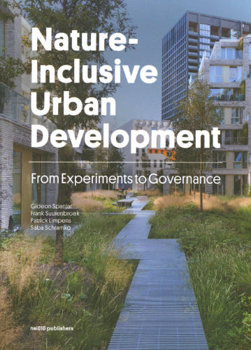 Nature-inclusive Urban Development: From Experiments to Governance