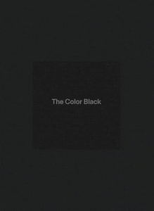 The Color Black : Antinomies of a Color in Architecture and Art