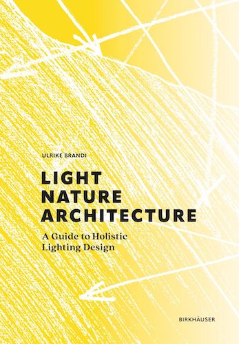 9783035624151 - Light Nature Architecture by Ulrike Brandi