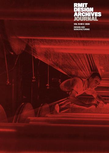 RMIT Design Archives Journal Vol 10 No. 2: Design and Manufacturing