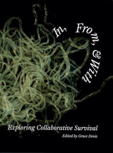 In, From, and With: Exploring Collaborative Survival - 9783947516148