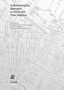 A Morphological Approach To Cities And Regions