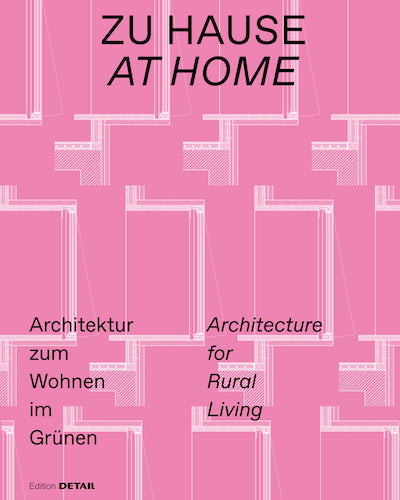 At Home: Architecture for Rural Living