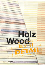 Load image into Gallery viewer, Best of Detail: Holz / Wood
