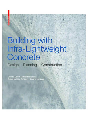 Building with Infra-lightweight Concrete: Design Planning Construction