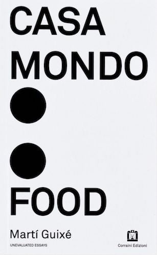 Casa Mondo: Food