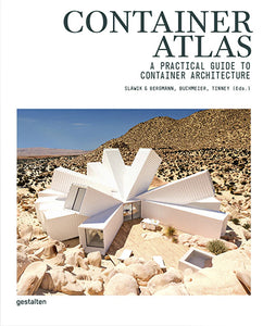 Container Atlas: A Practical Guide to Container Architecture (New Expanded Edition)
