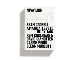 MPavilion: Encounters with Design and Architecture