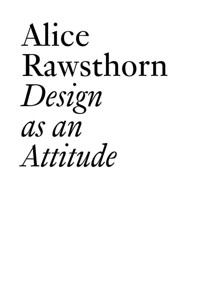 Design as an Attitude