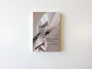 Digital Culture in Architecture: An Introduction for the Design Professions Cover