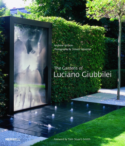 Gardens of Luciano Giubbilei
